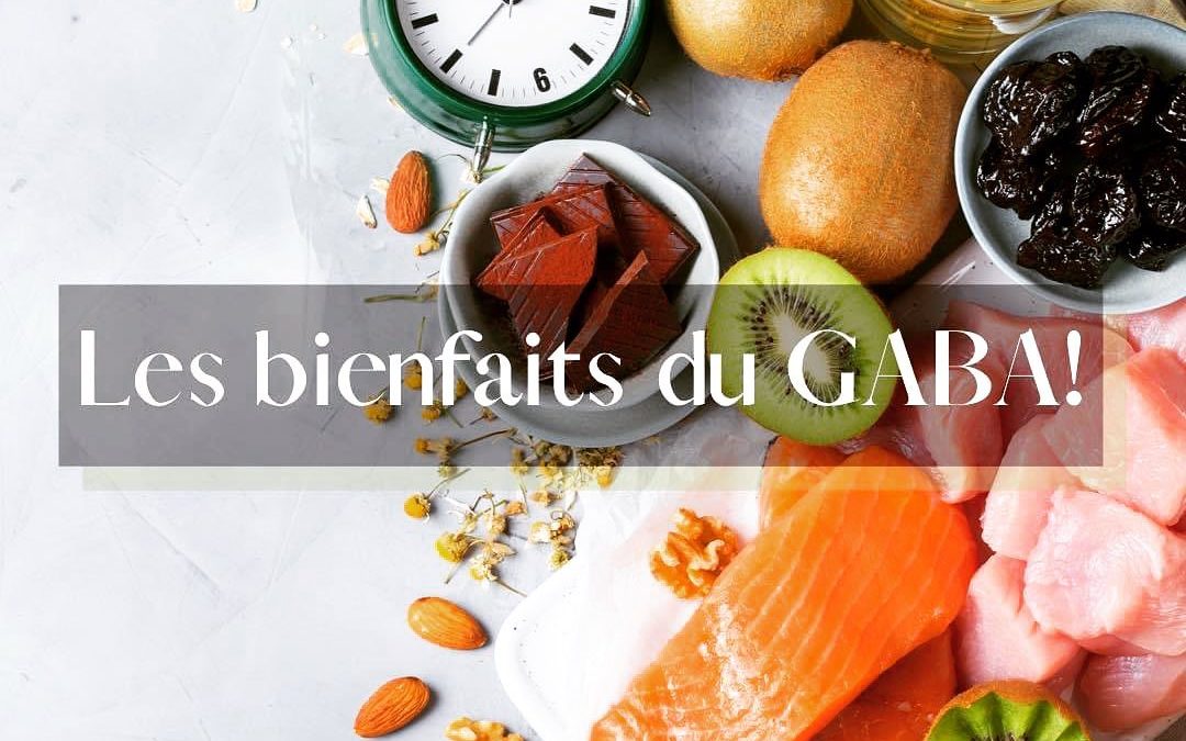 LES BIENFAITS DU GABA (ACID…
