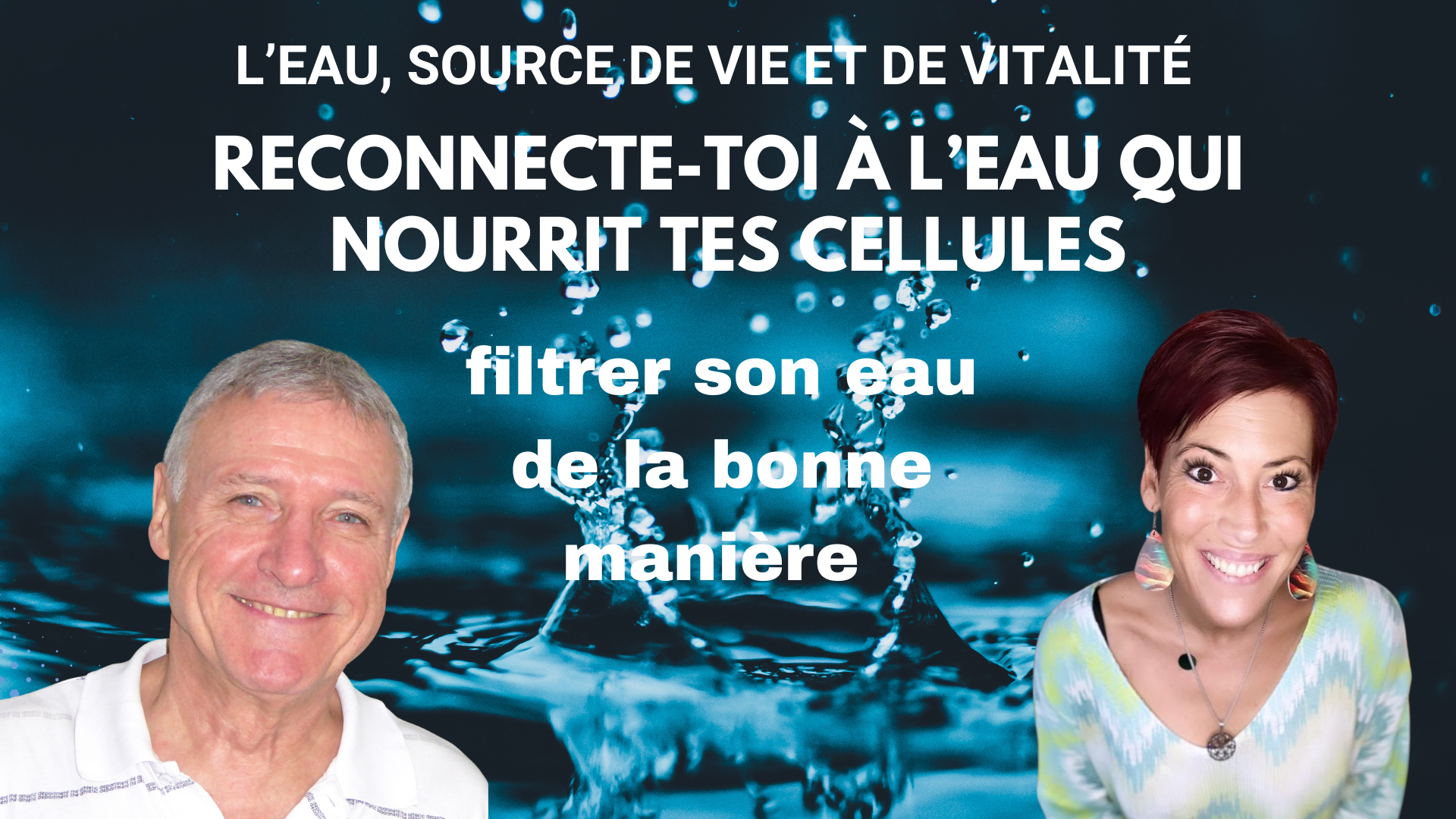 Reconnecte-toi à l'eau qui nourrit tes cellules